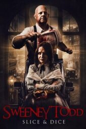 Sweeney Todd: Slice & Dice (2025)