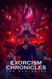 Exorcism Chronicles: The Beginning (2025)
