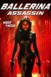 Ballerina Assassin (2025)