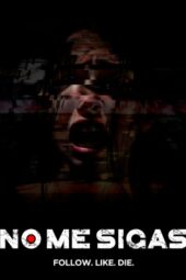 Don't Follow Me: No Me Sigas (2025)