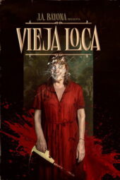 Crazy Old Lady: Vieja Loca (2025)