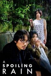A Spoiling Rain (2023)