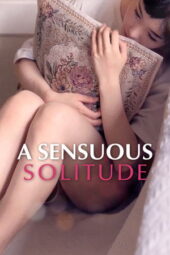 A Sensuous Solitude (2025)